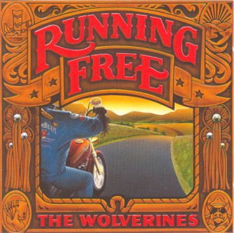 Wolverines ,The - Running Free